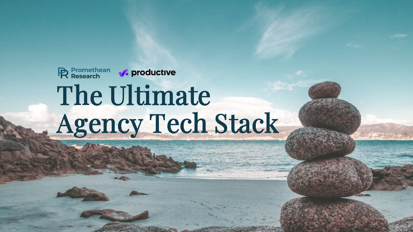 The Ultimate Agency Tech Stack